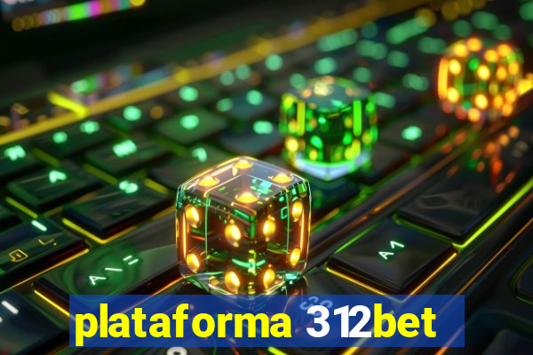 plataforma 312bet